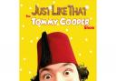 Just Like That The Tommy Cooper Show is coming to Ammanford.