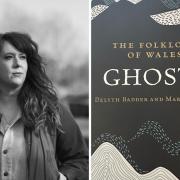 Delyth Badder and Mark Norman have written a book about the ghosts in Welsh folklore